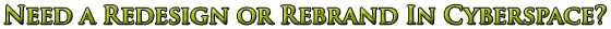 (Need a Rebrand or Redesign in Cyberspace?) HOUSTON, TX Website Redesign Firm specializing in Free Website Consultation, Website Analysis, Website Production, Clicks Analysis & Reporting. HOUSTON, TEXAS Web Site Redesign Firm specializing in Free Web Site Consultation, Web Site Analysis, Web Site Production, Clicks Reporting & Analysis